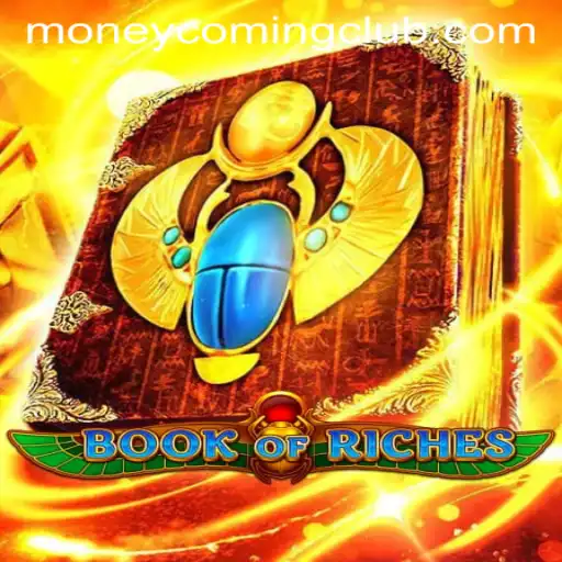 The Fascinating World of Book of Riches: Money Coming