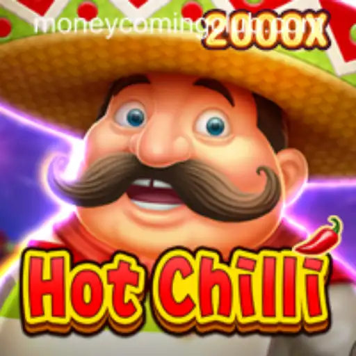 The Exciting World of HotChilli: A Game That Spices Up the Fun with Money Coming