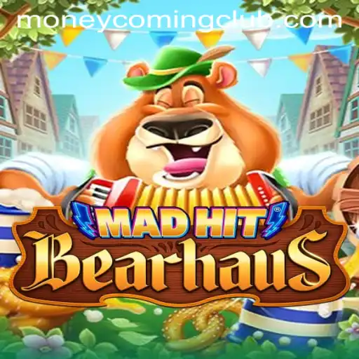 MadHitBearhaus: An Exciting Adventure Where Money Comes Alive