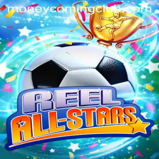 ReelAllStars: Dive Into the Thrilling World of Money Coming