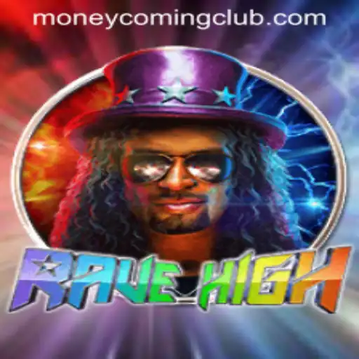 Unleashing the Excitement of RaveHigh: Embrace the Beat of 'Money Coming'